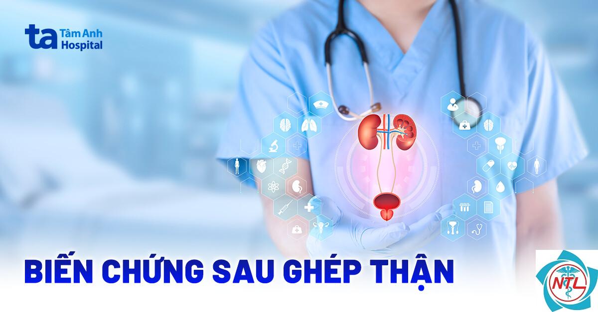 biến chứng sau ghép thận - Image 1