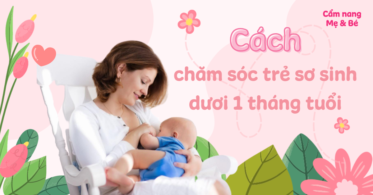 cách chăm trẻ sơ sinh trong tháng - Image 3