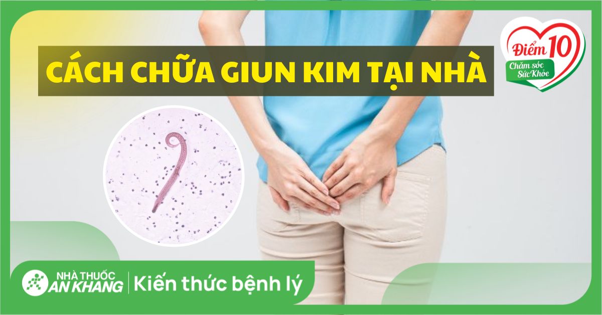 cách trị giun kim ở hậu môn - Image 1