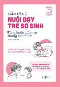 cẩm nang nuôi dạy trẻ sơ sinh