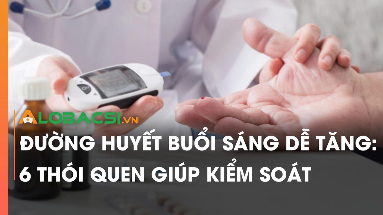 đường huyết tăng buổi sáng - Image 4