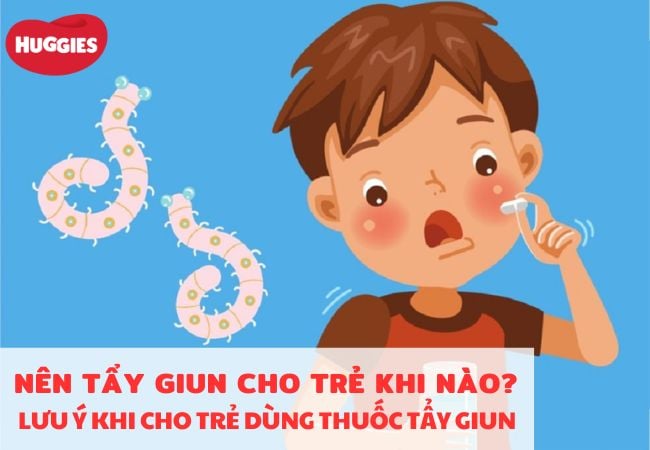 nên tẩy giun cho trẻ vào mùa nào - Image 3