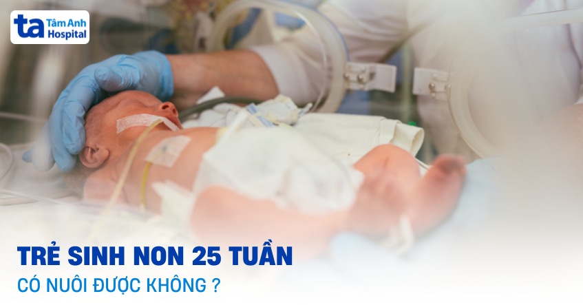 sinh non 6 tháng có nuôi được không - Image 2