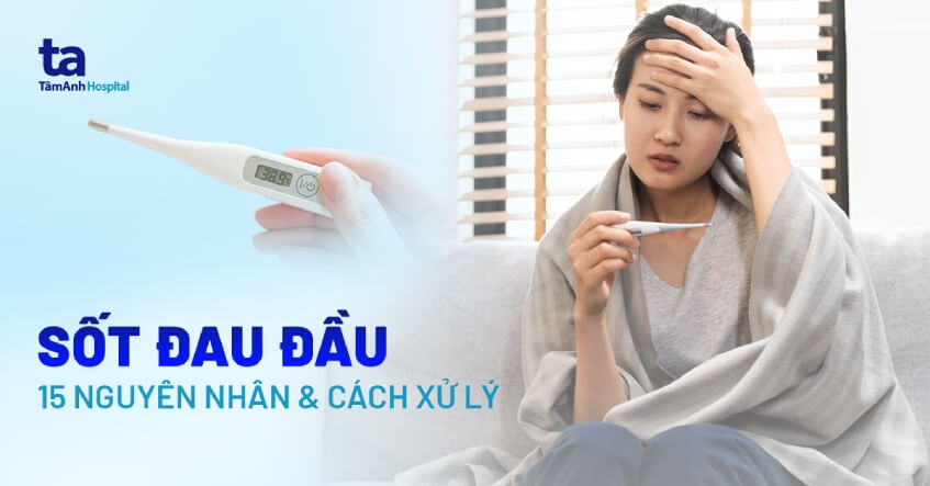 sốt kèm đau đầu - Image 4