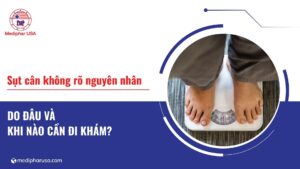 sụt cân không rõ nguyên nhân khám nội tổng hợp