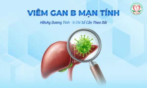 theo dõi viêm gan B mạn tính